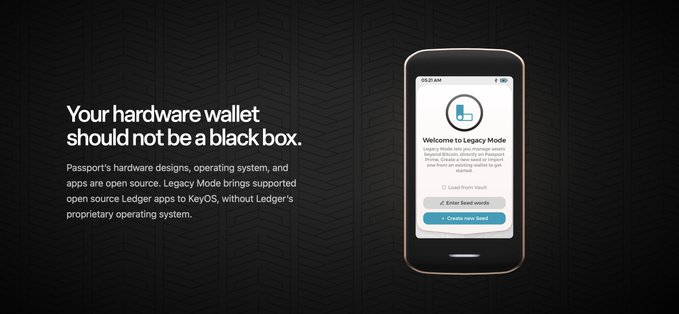 An advertisement for Passport hardware wallet stating 'Your hardware wallet should not be a black box,' highlighting its open source design and Legacy Mode support, with a phone displaying a 'Welcome to Legacy Mode' screen.