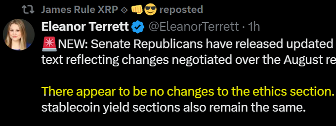The image is a reposted tweet from Eleanor Terrett (@EleanorTerrett), a journalist, in which she reports that Senate Republicans have released an updated text of the legislation reflecting changes negotiated over the August recess, with no changes to the ethics section and stablecoin yield sections remaining the same.

This relates to the accompanying post because the updated bill text suggests the Clarity Act (which would regulate crypto, including XRP) still lacks resolved contentious issues—particularly the stablecoin yield provisions—indicating ongoing negotiation hurdles that support the claim the bill is unlikely to pass soon, potentially impacting XRP's price.