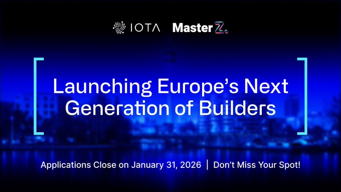Promotional banner for IOTA and MasterZ announcing 'Launching Europe's Next Generation of Builders' with applications closing January 31, 2026.