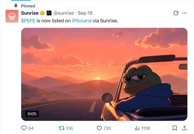 A pinned post from the verified account "Sunrise" (@sunrise), dated September 19, announces "$PEPE is now listed on @Solana via Sunrise." The attached video features the iconic Pepe the Frog meme driving a convertible at sunset, visually tying into the post's narrative about $PEPE's role in the last bull run.