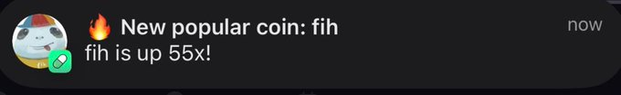 A mobile push notification from Pump.fun announces a new popular coin, displaying the ticker "fih" with a "fih is up 55x!" message. The notification's celebratory tone aligns with the poster's excitement about the significant price increase.