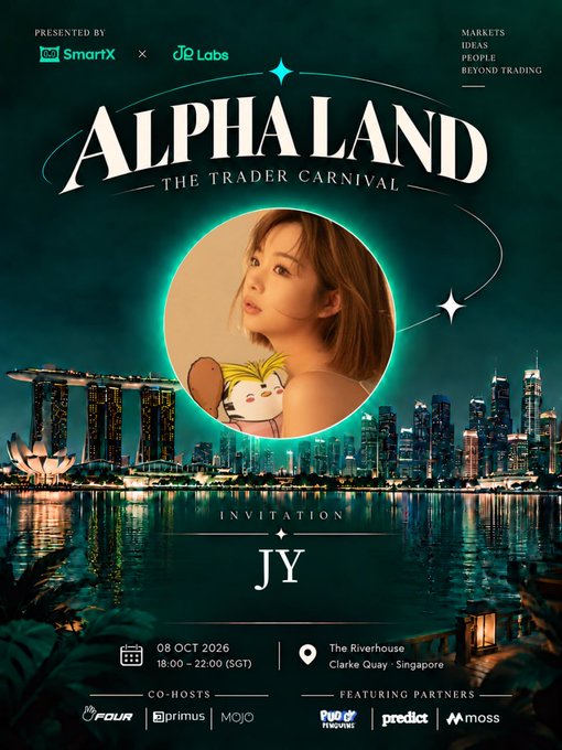 An invitation poster for 'Alpha Land: The Trader Carnival' presented by SmartX and ZQ Labs, dated 08 OCT 2026 at The Riverhouse, Clarke Quay, Singapore, featuring a portrait of JY.