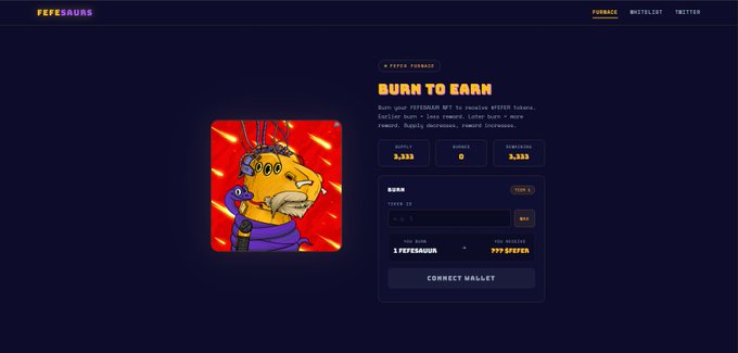 The image shows the "FEFESAURS" website featuring the "BURN TO EARN" page for the Fefer Furnace, with an illustration of a dinosaur NFT on a red background alongside tokenomics stats (3,333 supply, 0 minted, 3,333 remaining) and a wallet connection interface, directly visualizing the burn-to-earn mechanic mentioned in the post.