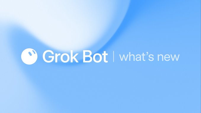 A minimalist blue gradient background with the white text 'Grok Bot | what's new' and a circular logo, serving as a title card or announcement graphic.