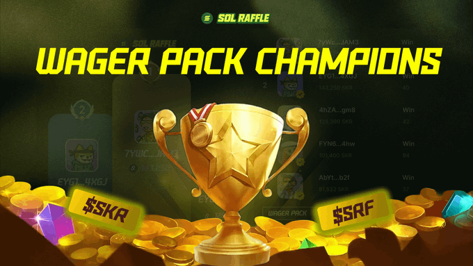 A promotional graphic titled 'WAGER PACK CHAMPIONS' by SOL RAFFLE featuring a golden trophy with 'SKR' and 'SRF' tags amid gold coins and gems.