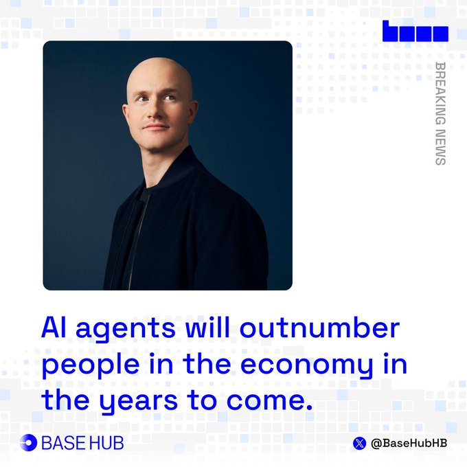 A "Breaking News" graphic from Base Hub features a photo of Coinbase CEO Brian Armstrong with the headline "AI agents will outnumber people in the economy in the years to come," directly illustrating the accompanying quote about his prediction regarding AI's growing economic role.
