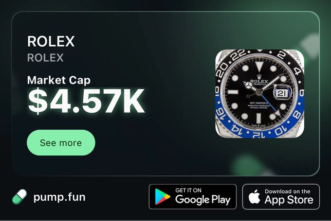 A promotional card for 'ROLEX' on pump.fun displays a Rolex watch with a market cap of '$4.57K' and links to Google Play and the App Store.