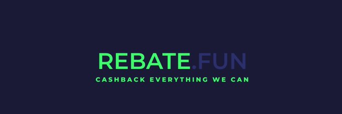 A dark navy banner displays the "REBATE.FUN" logo in bright green and purple lettering, accompanied by the tagline "CASHBACK EVERYTHING WE CAN," reinforcing the cashback rebate service the user explored to offset trading fees by minting their VVIP SBT.
