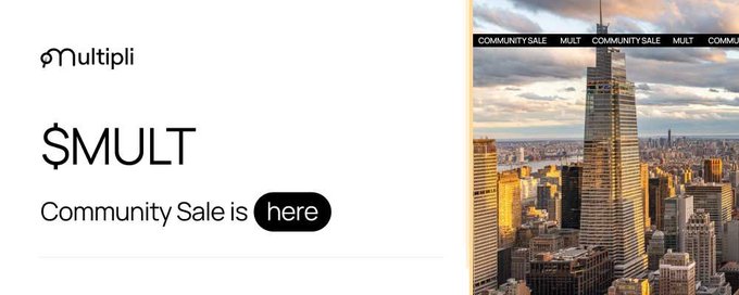 A promotional graphic for Multipli announces "$MULT" with text stating "Community Sale is here," alongside a cityscape image featuring the ticker $MULT on a banner, corresponding to the announcement of Multipli's token sale and potential airdrop.