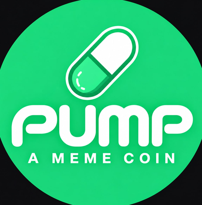 A green circular emblem for 'PUMP' featuring a pill capsule graphic, with the tagline 'A MEME COIN' displayed below the brand name.