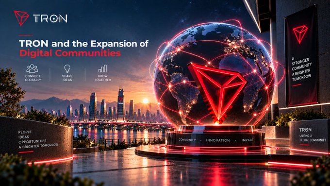 A promotional banner for TRON titled 'TRON and the Expansion of Digital Communities,' featuring a glowing red globe with the TRON logo, set against a futuristic city skyline with text like 'CONNECT GLOBALLY,' 'SHARE IDEAS,' and 'GROW TOGETHER.'