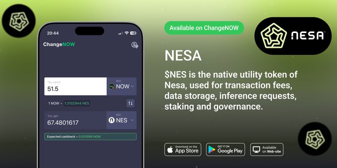 A promotional graphic for ChangeNOW displays a mobile app screenshot showing a swap from 1 NOW to 67.4801617 NES, alongside text describing "$NES" as the native utility token of Nesa used for transaction fees, data storage, inference requests, staking and governance, with "Available on ChangeNOW" highlighted at the top and download badges for the App Store, Google Play, and web-site at the bottom.