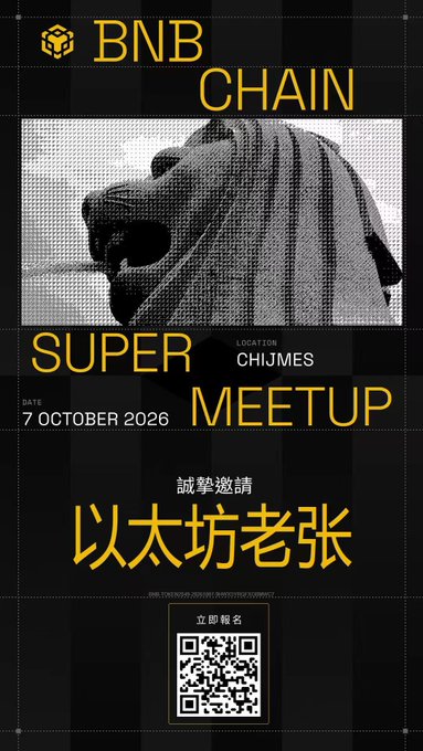 A promotional poster for a "BNB CHAIN SUPER MEETUP" on 7 October 2026 at CHIJMES, featuring Chinese text "以太坊老张" and a QR code.
