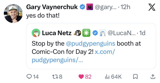 Gary Vaynerchuk (@garyvee) replies "yes do that!" to Luca Netz's tweet promoting the @pudgypenguins booth at Comic-Con Day 2, reflecting the post's theme of NFT-native IP brands like Pudgy Penguins uniting with Web3 legends like Gary Vee and Adam Weitsman at events like the Digital Collectibles Con.