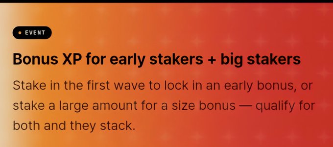 An orange and red gradient event banner titled 'Bonus XP for early stakers + big stakers' encouraging users to stake in the first wave for an early bonus or stake large amounts for a size bonus, with both stacking.
