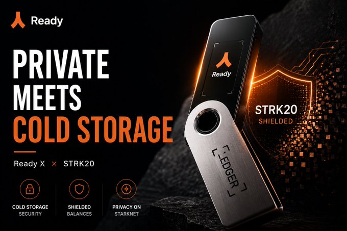 An advertisement for a collaboration between 'Ready' and 'STRK20' titled 'PRIVATE MEETS COLD STORAGE', showing a hardware 'Ledger' wallet device with features: Cold Storage Security, Shielded Balances, and Privacy on Starknet.