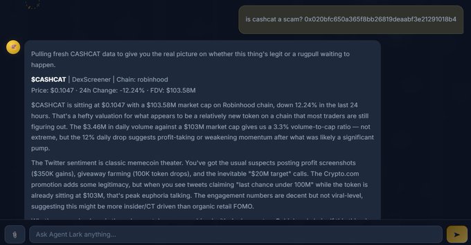 The image shows Agent Lark analyzing $CASHCAT, reporting it's down 12.24% in 24 hours at $0.1047 with a $103.58M FDV on Robinhood chain, noting that while trading activity suggests profit-taking rather than a rugpull, the Twitter sentiment appears "insider/CT driven" with typical meme coin promotion tactics.