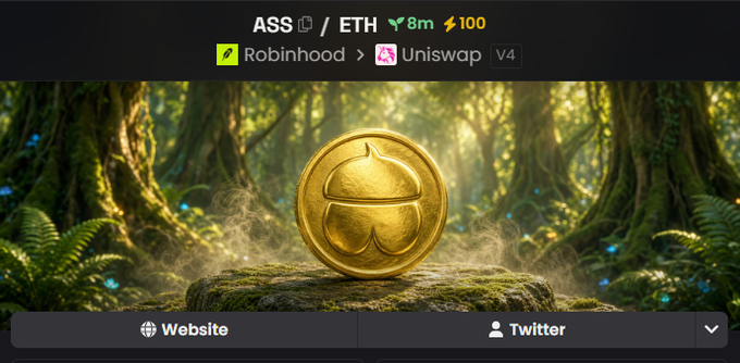 Cryptocurrency listing for ASS/ETH pair showing +8% and 1.00 price, available on Robinhood and Uniswap V4, with a golden acorn-like coin displayed in a forest setting.