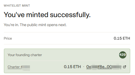 A 'WHITELIST MINT' confirmation screen reading 'You've minted successfully' with a price of 0.15 ETH and a 'founding charter' numbered 429.