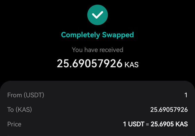 A crypto swap confirmation screen showing a successful transaction of 25.69057926 KAS received from USDT, with a rate of 1 USDT = 25.6905 KAS.