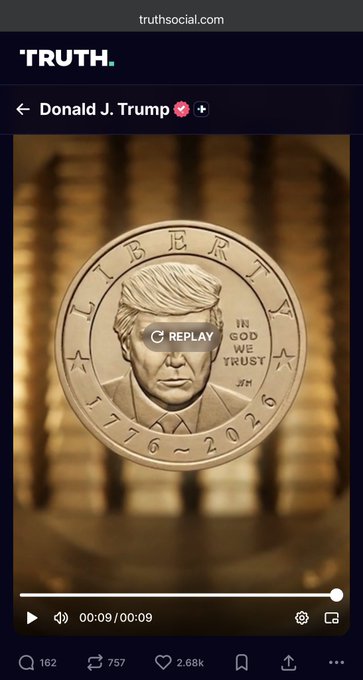 The image shows a Truth Social post from Donald J. Trump featuring a video of a commemorative gold coin inscribed with "LIBERTY," "IN GOD WE TRUST," and the dates "1776-2026," depicting his profile. The post promotes $TRUMP coin and references both a physical commemorative coin and a Solana token contract address, aligning with the video's showcase of the Trump-themed collectible.