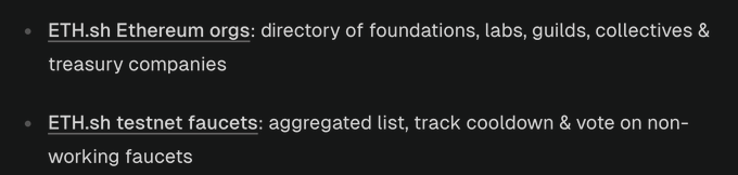 A directory listing entry for 'ETH.sh Ethereum orgs' described as a directory of foundations, labs, guilds, collectives & treasury companies, and 'ETH.sh testnet faucets' for tracking cooldowns and voting on non-working faucets.