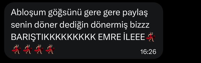 A WhatsApp-style text message in Turkish features the message "Abloşum göğsünü gere gere paylaş senin döner dediğin dönermiş bizzzz BARIŞTIKKKKKKKK EMRE İLEEE" followed by dancing devil emojis and a 16:26 timestamp. The playful content and "BARISTIK" (we made up) text relate to the "RUNE" post context, where RUNE likely refers to a dramatic or humorous social interaction between users Emre and Barış.