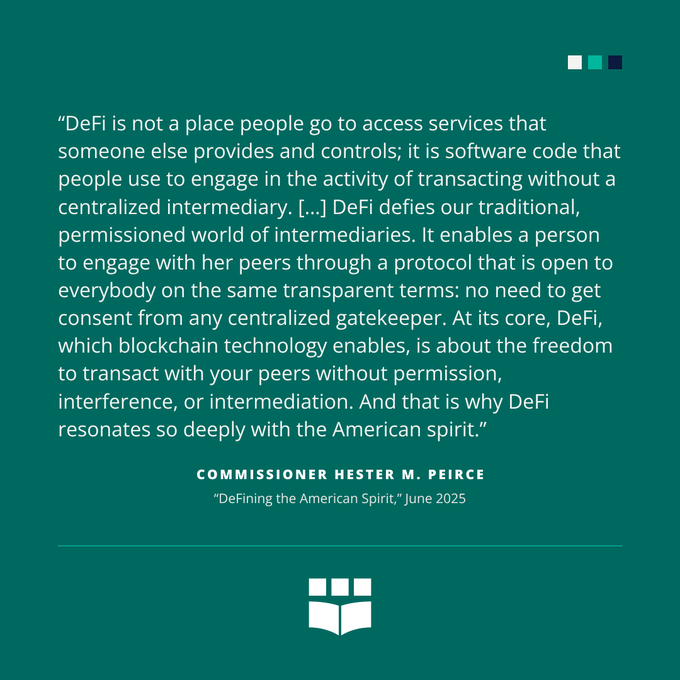 A quote by Commissioner Hester M. Peirce from 'Defining the American Spirit' (June 2025) describing it as permissionless peer-to-peer software.
