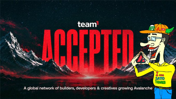 The image features a promotional banner with bold red "ACCEPTED" text against a dramatic mountain landscape backdrop, alongside a cartoon character wearing a "SAYO TANAKA" shirt and a colorful cap, celebrating the team1 (avaxteam1) announcement of Sato Tanaka joining Avalanche Team1 as a collaborator to bring art and design to the ecosystem.