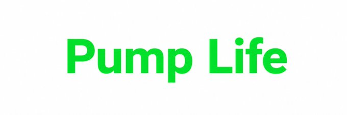 The image features a gray background with white text that reads "Pump Life" written in green letters. The text is positioned at the top of the image, while the rest of the image is empty space. There are no other objects or elements present in the image.