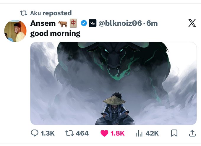 A reposted tweet by user 'Ansem' (@blknoiz06) with a goat emoji, checkmark, and 申 character in the display name, saying 'good morning' alongside an anime illustration of a samurai character facing a large dark wolf with green flames, showing 1.3K replies, 464 reposts, 1.8K likes, and 42K views.