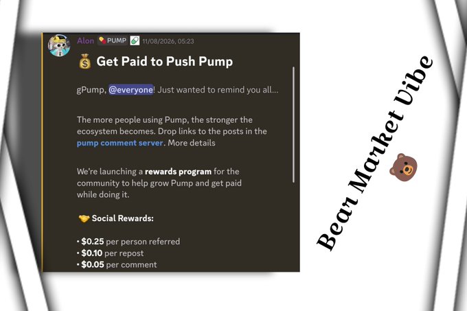 A Discord message from 'Alon' titled 'Get Paid to Push Pump' detailing social rewards ($0.25 per referral, $0.10 per repost, $0.05 per comment), labeled 'Bear Market Vibe' on the right.