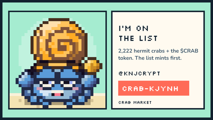 A pixel art graphic showing a blue hermit crab with a swirled orange shell, advertising '2,222 hermit crabs + the $CRAB token' with the code 'CRAB-KJYNH' from @KNJCRYPT on Crab Market.