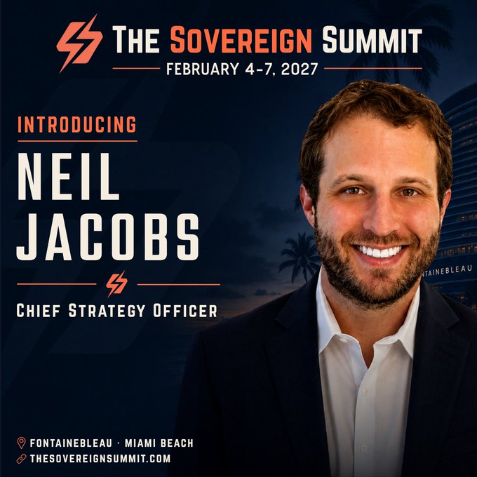 Promotional graphic for The Sovereign Summit (February 4-7, 2027) at Fontainebleau, Miami Beach, featuring Neil Jacobs as the newly announced Chief Strategy Officer, shown smiling against a dark background with the summit's website thesovereignsummit.com displayed.