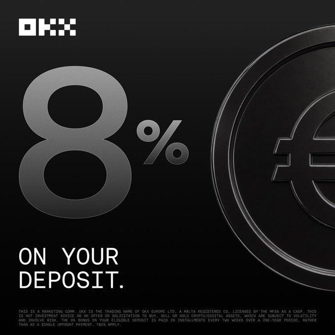 An OKX advertisement offering '8% ON YOUR DEPOSIT' next to a large metallic euro coin graphic.