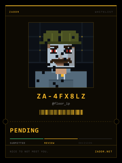 A digital 'ZADOR WHITELIST' card featuring pixel-art zombie imagery with the code 'ZA-4FX8LZ' and handle '@floor_ip', currently marked as PENDING in the review stage, with the tagline 'NICE TO NOT MEET YOU.'