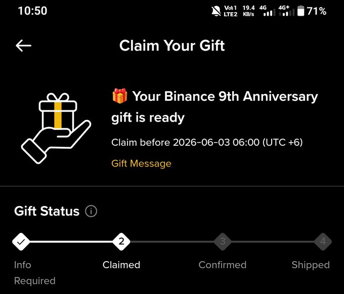 The image shows a message from Binance that reads " Claim Your Gift! Your Binance 9th Anniversary gift is ready. Claim before 2026-06-05 (UTC+6) or after 2016-03-04 (UTC+5). [Confirmed]". The post also mentions that the user has secured their second physical swag from @binance for this achievement, which means they have won a physical item in addition to digital ones.