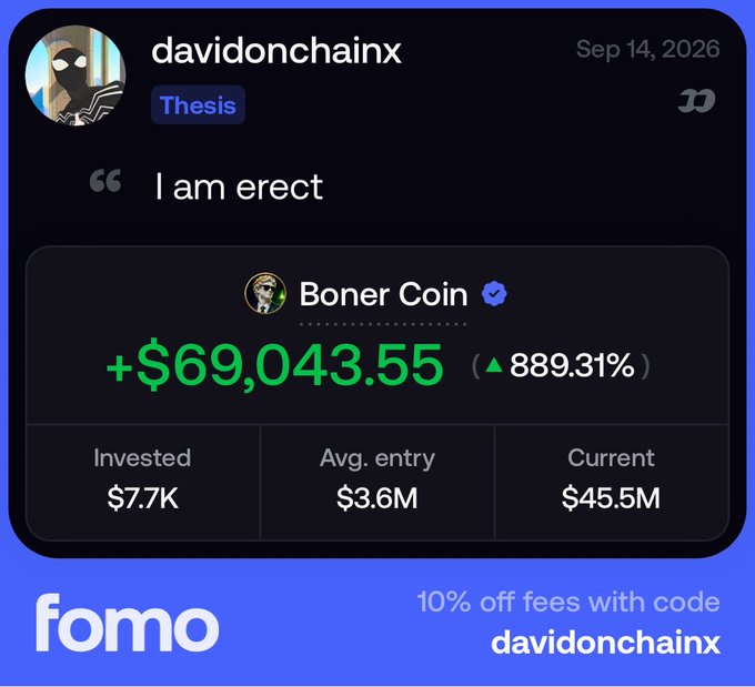 A social media post by davidonchainx saying 'I am erect' showing Boner Coin gains of +$69,043.55 (889.31%) with a $7.7K investment, advertised by Fomo.