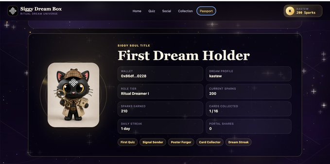 A web interface for 'Siggy Dream Box' showing a 'First Dream Holder' soul title profile for user 'kasttew' (wallet 0x86df...0228) with stats including Ritual Dreamer I role, 210 sparks earned, 1/16 cards collected, and 1 day daily streak.