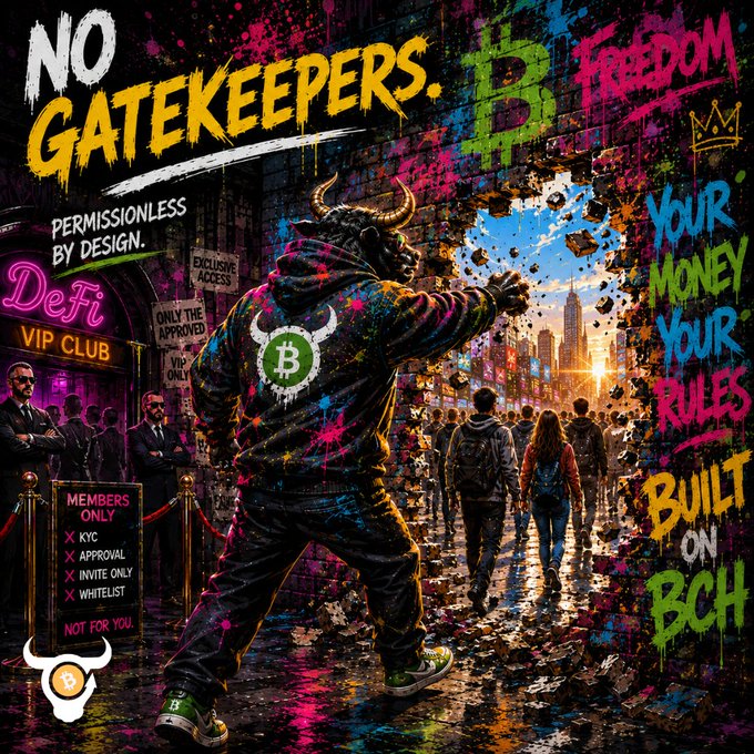 Crypto-themed graffiti artwork featuring a bull mascot breaking through a brick barrier, with text 'NO GATEKEEPERS', 'FREEDOM', 'YOUR MONEY YOUR RULES', 'BUILT ON BCH', and Bitcoin Cash (BCH) logos.