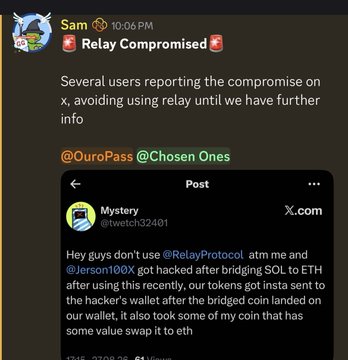 A Discord message from user "Sam" at 10:06 PM alerts the community that "Relay Compromised," referencing a tweet from "Mystery" (@gwetch32401) who reports that their Relay Protocol tokens ($Relay, $SOL, $ETH) were stolen by a hacker via a wallet attack after bridging, advising users to avoid using Relay until further information is available.