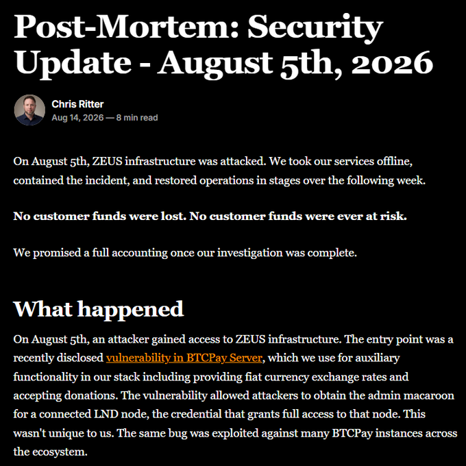 A blog post titled 'Post-Mortem: Security Update - August 5th, 2026' by Chris Ritter, dated Aug 14, 2026, detailing a security incident involving ZEUS infrastructure and a BTCPay Server vulnerability.