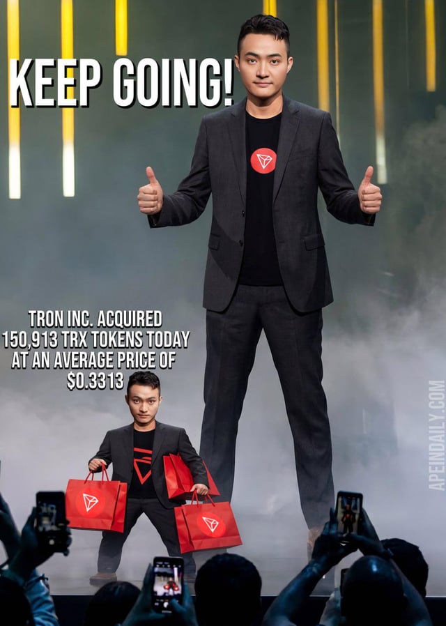 Meme image of Justin Sun giving two thumbs up with 'KEEP GOING!' text, and a smaller version holding red TRX shopping bags, noting that 'TRON INC. ACQUIRED 150,913 TRX TOKENS TODAY AT AN AVERAGE PRICE OF $0.3313'.