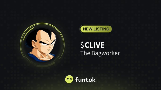 A promotional graphic featuring the character Vegeta from Dragon Ball Z, accompanied by a "NEW LISTING" badge and the text "$CLIVE The Bagworker," promoting the token's debut on FunTok's platform.