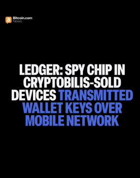 The image is a Bitcoin.com News graphic with bold text on a black background reading: "LEDGER: SPY CHIP IN CRYPTOBILIS-SOLD DEVICES TRANSMITTED WALLET KEYS OVER MOBILE NETWORK." The graphic visually reinforces the breaking news headline about Ledger's disclosure that a compromised CryptoBilis-resold hardware wallet contained an embedded transmitter that exfiltrated seed phrases via LTE, causing an estimated $93.2M in losses across 300+ wallets.