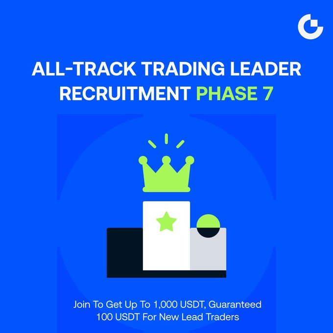A promotional graphic with a blue background featuring a crown and podium icon, announcing "ALL-TRACK TRADING LEADER RECRUITMENT PHASE 7" and offering up to 1,000 USDT plus 100 USDT for new lead traders. The image visually reinforces the post's message about Gate.com's Global Lead Trader Recruitment Phase 7, highlighting the migration bonus and recruitment incentives available to new and experienced traders across crypto futures, stocks, gold, and forex.
