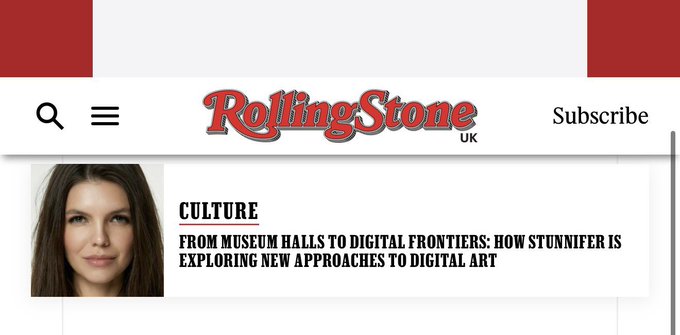 A Rolling Stone UK webpage showing a Culture article titled 'FROM MUSEUM HALLS TO DIGITAL FRONTIERS: HOW STUNNIFER IS EXPLORING NEW APPROACHES TO DIGITAL ART' with a woman's headshot.