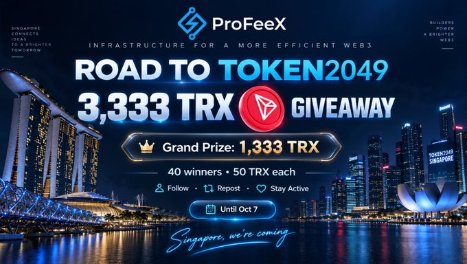 A promotional banner for ProFeeX advertising a 'ROAD TO TOKEN2049' giveaway of 3,333 TRX, featuring Singapore's Marina Bay skyline with a grand prize of 1,333 TRX for 40 winners until Oct 7.