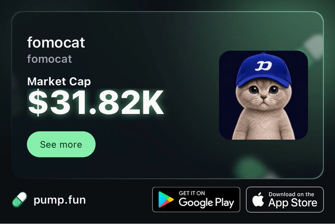A promotional graphic for a cryptocurrency or token called 'fomocat' on pump.fun, displaying a market cap of '$31.82K' alongside an image of a cat wearing a blue 'D' baseball cap.