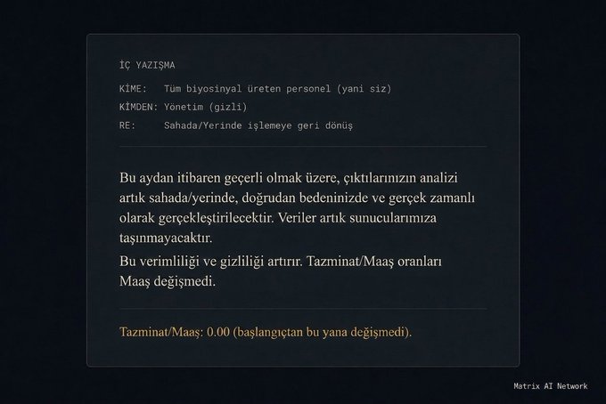 A dark-themed digital memo addressed to all bioprinting personnel from Management, announcing that output analysis will now be performed directly on workers' bodies in real-time rather than in remote data servers, with efficiency and privacy reportedly improved despite unchanged compensation (0.00 starting salary). The text aligns with the post's satirical commentary on corporate exploitation, humorously framing invasive biological data harvesting as a "productivity enhancement" while pay remains stagnant, tagged with $MAN and #BioData.
